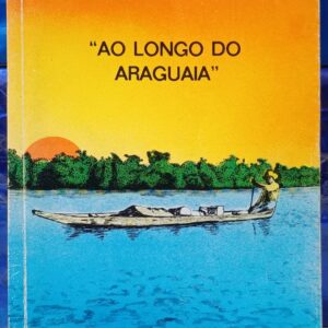 Ao Longo do Araguaia