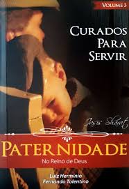 Curados para Servir Vol. 3 - Paternidade