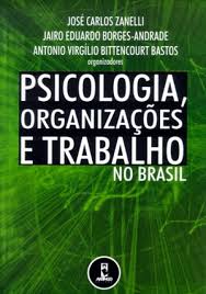 Psicologia Organizações e Trabalho no Brasil