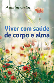 Viver com Saúde de Corpo e Alma