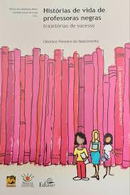 Histórias de Vida de Professoras Negras