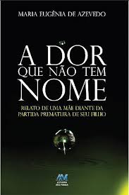 A Dor Que Não Tem Nome