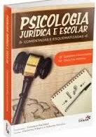 Psicologia Jurídica e Escolar - Comentadas e Esquematizadas