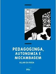 Pedagoginga Autonomia e Mocambagem