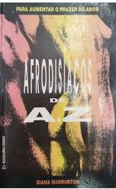 Afrodisíacos de A a Z