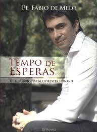Tempo de Esperas - O Itinerário de um Florescer Humano