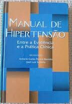 Manual de Hipertensão - Entre a Evidência e a Prática Clínica (Capa dura)