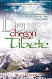 Deus Chegou Ao Tibete