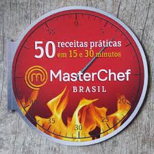 Masterchef Brasil 50 Receitas Práticas em 15 e 30 minutos