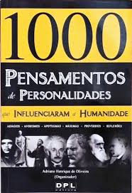 1000 Pensamentos de Personalidades Que Influenciar a Humanidade