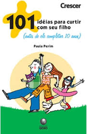 101 Idéias para Curtir com Seu Filho