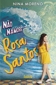 Não Namore Rosa Santos