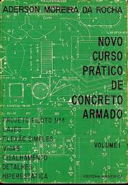 Novo Curso Prático de Concreto Armado Vol. 1