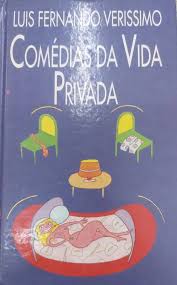 Comédias da Vida Privada - 101 Crônicas Escolhidas (Capa dura)