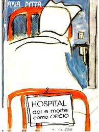 Hospital Dor e Morte Como Ofício