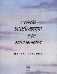 O Canto de Céu Aberto e de Mata Fechada