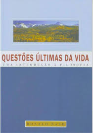 Questões Últimas da Vida - Uma Introdução à Filosofia