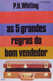 As 5 Grandes Regras do Bom Vendedor