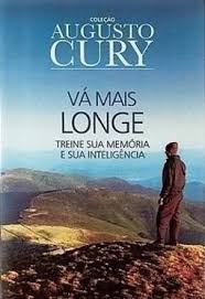 Coleção Augusto Cury -  Vá Mais Longe (bolso)