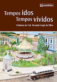 Tempos Idos Tempos Vividos