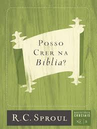 Questões Cruciais Vol. 2 - Posso Crer na Bíblia