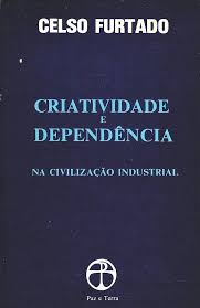 Criatividade e Dependência - na Civilização Industrial