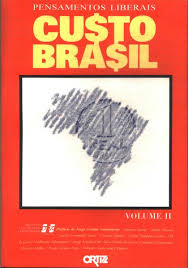 Pensamentos Liberais Custo Brasil Vol. 2