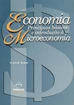 Economia Princípios Básicos e Introdução Microeconomia