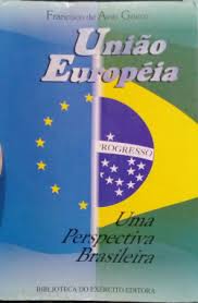 União Europeia - uma Perspectiva Brasileira