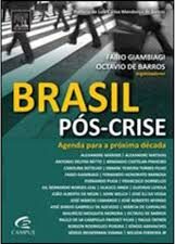 Brasil Pós-Crise - Agenda para a Próxima Década