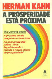 Prosperidade Está Próxima - Uma Nova Era de Progresso Econômico Político e Social