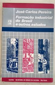 Formação Industrial do Brasil e Outros Estudos