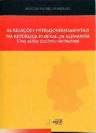 As Relações Intergovernamentais na República Federal da Alemanha - Uma Análise Econômico-Institucional