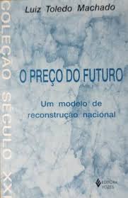 Preço do Futuro - um Modelo de Reconstrução Nacional