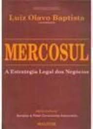 Mercosul - a Estratégia Legal dos Negócios 2ª