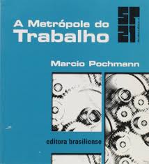 A Metrópole do Trabalho