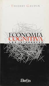 Economia Cognitiva - uma Introdução