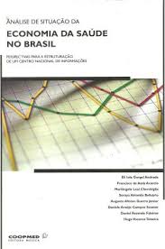 Análise de Situação da Economia da Saúde no Brasil