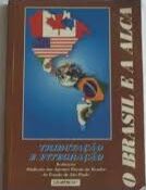 O Brasil e a Alca - Tributação e Integração