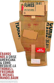 Éramos nós a Crise Americana e Como Resolvê La