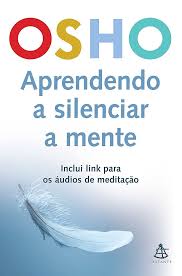 Aprendendo a Silenciar a Mente (possui CD)