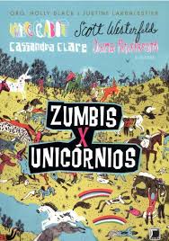 Zumbis X Unicórnios