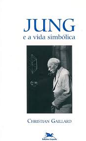 Jung e a Vida Simbólica