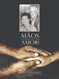 Mãos Calejadas com Amor