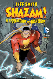 Shazam - e a Sociedade dos Monstros (Capa Dura)