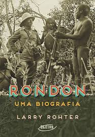 Rondon uma Biografia