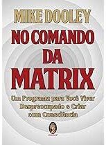 No Comando da Matrix