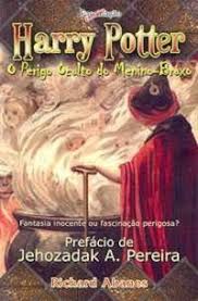 Harry Potter - O Perigo Oculto do Menino Bruxo