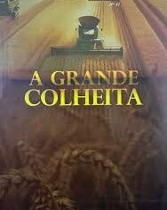 A Grande Colheita