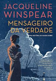 Maisie Dobbs Vol. 4 - Mensageiro da Verdade